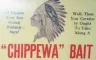 Chippewa Bait Chippewa Bait